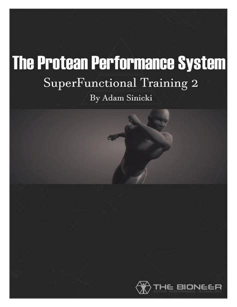 clear and detailed training methods for each lesson will ensure that students can acquire and apply. . Superfunctional training 20 the protean performance system